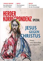 Jesus gegen Christus: Neues vom Menschen aus Nazareth Cover des Buches Jesus gegen Christus: Neues vom Menschen aus Nazareth (ISBN: 9783451102738)