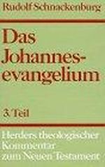 Herders theologischer Kommentar zum Neuen Testament: Das Johannesevangelium: III. Teil : Kommentar zu Kap. 13 - 21 Cover des Buches Herders theologischer Kommentar zum Neuen Testament: Das Johannesevangelium: III. Teil : Kommentar zu Kap. 13 - 21 (ISBN: 9783451173356)