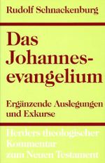 Herders theologischer Kommentar zum Neuen Testament: Das Johannesevangelium: Vierter Teil: Ergänzende Auslegungen und Exkurse Cover des Buches Herders theologischer Kommentar zum Neuen Testament: Das Johannesevangelium: Vierter Teil: Ergänzende Auslegungen und Exkurse (ISBN: 9783451200229)