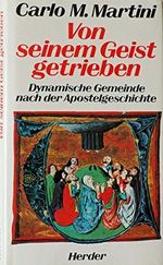 Von seinem Geist getrieben. Dynamische Gemeinde nach der Apostelgeschichte Cover des Buches Von seinem Geist getrieben. Dynamische Gemeinde nach der Apostelgeschichte (ISBN: 9783451202520)