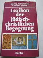 Lexikon der jüdisch-christlichen Begegnung Cover des Buches Lexikon der jüdisch-christlichen Begegnung (ISBN: 9783451212451)