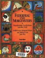 Federfrau und Morgenstern : wundersame Geschichten aus aller Welt. Cover des Buches Federfrau und Morgenstern : wundersame Geschichten aus aller Welt. (ISBN: 9783451230127)