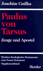 Herders theologischer Kommentar zum Neuen Testament m. Suppl.-Bdn., Bd.6, Paulus von Tarsus, Apostel und Zeuge Cover des Buches Herders theologischer Kommentar zum Neuen Testament m. Suppl.-Bdn., Bd.6, Paulus von Tarsus, Apostel und Zeuge (ISBN: 9783451261152)