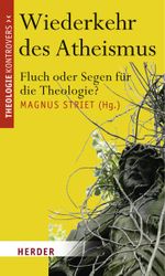 Wiederkehr des Atheismus Cover des Buches Wiederkehr des Atheismus (ISBN: 9783451298219)