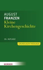 Kleine Kirchengeschichte Cover des Buches Kleine Kirchengeschichte (ISBN: 9783451299995)