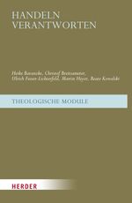 Handeln verantworten Cover des Buches Handeln verantworten (ISBN: 9783451302640)