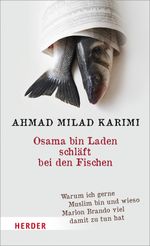 Osama bin Laden schläft bei den Fischen Cover des Buches Osama bin Laden schläft bei den Fischen (ISBN: 9783451304705)