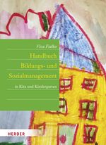 Handbuch Bildungs- und Sozialmanagement Cover des Buches Handbuch Bildungs- und Sozialmanagement (ISBN: 9783451323829)