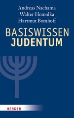 Basiswissen Judentum Cover des Buches Basiswissen Judentum (ISBN: 9783451323935)