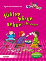 Schlauzwerge - fühlen, hören, sehen in der Krippe Cover des Buches Schlauzwerge - fühlen, hören, sehen in der Krippe (ISBN: 9783451325939)
