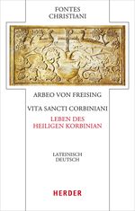 Vita sancti Corbiniani - Leben des heiligen Korbinian Cover des Buches Vita sancti Corbiniani - Leben des heiligen Korbinian (ISBN: 9783451329333)