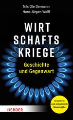 Wirtschaftskriege Cover des Buches Wirtschaftskriege (ISBN: 9783451385483)