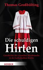 Die schuldigen Hirten Cover des Buches Die schuldigen Hirten (ISBN: 9783451389986)
