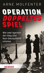 Operation Doppeltes Spiel Cover des Buches Operation Doppeltes Spiel (ISBN: 9783451395826)