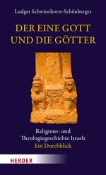 Der eine Gott und die Götter Cover des Buches Der eine Gott und die Götter (ISBN: 9783451396168)