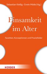 Einsamkeit im Alter Cover des Buches Einsamkeit im Alter (ISBN: 9783451397578)
