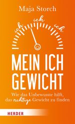 Mein Ich-Gewicht Cover des Buches Mein Ich-Gewicht (ISBN: 9783451600074)