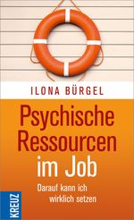 Psychische Ressourcen im Job Cover des Buches Psychische Ressourcen im Job (ISBN: 9783451613395)