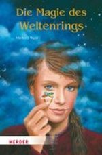 Die Magie des Weltenrings Cover des Buches Die Magie des Weltenrings (ISBN: 9783451708329)