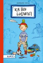 Ich bin Ludwig! Cover des Buches Ich bin Ludwig! (ISBN: 9783451711596)