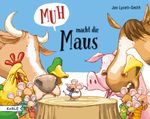 Muh macht die Maus Cover des Buches Muh macht die Maus (ISBN: 9783451713668)