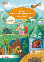 Meine wunderbare Märchenwelt Wimmelbuch (Pappbilderbuch) Cover des Buches Meine wunderbare Märchenwelt Wimmelbuch (Pappbilderbuch) (ISBN: 9783451717376)