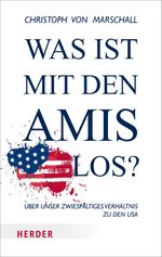 Was ist mit den Amis los? Cover des Buches Was ist mit den Amis los? (ISBN: 9783451815867)
