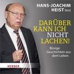 Darüber kann ich nicht lachen! Cover des Buches Darüber kann ich nicht lachen! (ISBN: 9783451882470)