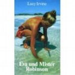 Eva und Mr. Robinson Cover des Buches Eva und Mr. Robinson (ISBN: 9783453022591)