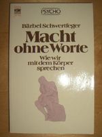 Die Macht ohne Worte. Wie wir mit dem Körper sprechen. Cover des Buches Die Macht ohne Worte. Wie wir mit dem Körper sprechen. (ISBN: 9783453026025)