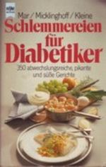Schlemmereien für Diabetiker Cover des Buches Schlemmereien für Diabetiker (ISBN: 9783453040427)