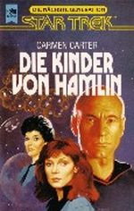 Die Kinder von Hamlin. Star Trek Cover des Buches Die Kinder von Hamlin. Star Trek (ISBN: 9783453042704)