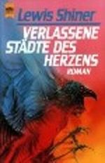 Verlassene Städte des Herzens Cover des Buches Verlassene Städte des Herzens (ISBN: 9783453044814)