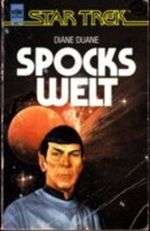 Spocks Welt. STAR TREK Cover des Buches Spocks Welt. STAR TREK (ISBN: 9783453050174)