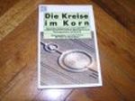 Die Kreise im Korn Cover des Buches Die Kreise im Korn (ISBN: 9783453051027)