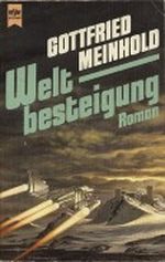 Weltbesteigung Cover des Buches Weltbesteigung (ISBN: 9783453058439)