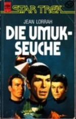 Die UMUK - Seuche. STAR TREK Cover des Buches Die UMUK - Seuche. STAR TREK (ISBN: 9783453061941)