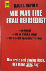 Wie man eine Frau befriedigt Cover des Buches Wie man eine Frau befriedigt (ISBN: 9783453063693)