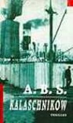 Kalaschnikow Cover des Buches Kalaschnikow (ISBN: 9783453073012)