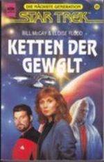 Ketten der Gewalt. Star Trek Cover des Buches Ketten der Gewalt. Star Trek (ISBN: 9783453079632)