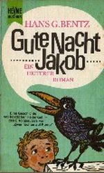 Gute Nacht, Jakob Cover des Buches Gute Nacht, Jakob (ISBN: 9783453082267)