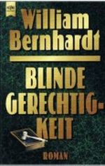 Blinde Gerechtigkeit Cover des Buches Blinde Gerechtigkeit (ISBN: 9783453088337)
