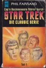 Cap'n Beckmessers Führer durch Star Trek. Die Classic Serie Cover des Buches Cap'n Beckmessers Führer durch Star Trek. Die Classic Serie (ISBN: 9783453094758)