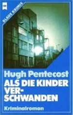 Als die Kinder verschwanden Cover des Buches Als die Kinder verschwanden (ISBN: 9783453104853)