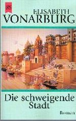 Die schweigende Stadt Cover des Buches Die schweigende Stadt (ISBN: 9783453119116)