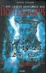Das letzte Geheimnis des Nostradamus Cover des Buches Das letzte Geheimnis des Nostradamus (ISBN: 9783453127241)