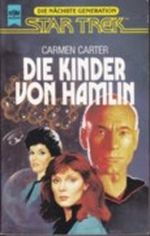 Star Trek, The Next Generation, Die Kinder von Hamlin Cover des Buches Star Trek, The Next Generation, Die Kinder von Hamlin (ISBN: 9783453128132)