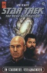 Im Staubnebel verschwunden. Star Trek. The Next Generation 48. Cover des Buches Im Staubnebel verschwunden. Star Trek. The Next Generation 48. (ISBN: 9783453140103)