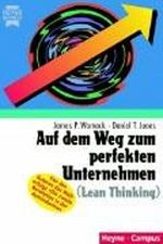 Auf dem Weg zum perfekten Unternehmen = Lean Thinking Cover des Buches Auf dem Weg zum perfekten Unternehmen = Lean Thinking (ISBN: 9783453141827)