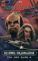 Star Trek. Deep Space Nine. Der Himmel von Armageddon. Tag der Ehre Bd.2 Cover des Buches Star Trek. Deep Space Nine. Der Himmel von Armageddon. Tag der Ehre Bd.2 (ISBN: 9783453156418)